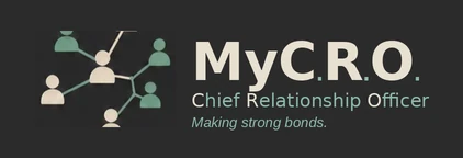 My C.R.O., Chief Relationship Officer